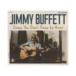 Jimmy Buffett Songs You Don’t Know By Heart